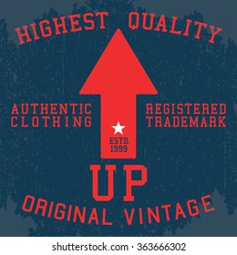 T-shirt print design. Arrow up vintage poster. Vector illustration.