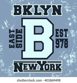 T-shirt print design. Brooklyn New York vintage stamp. Printing and badge applique label t-shirts, jeans, casual wear. Vector illustration.