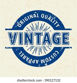 T-shirt print design. Custom vintage stamp. Printing and badge applique label t-shirts, jeans, casual wear. Vector illustration.