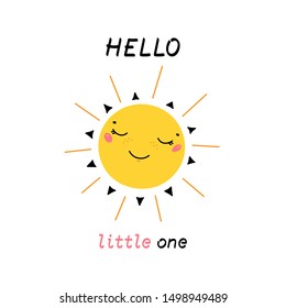 T-shirt Print Design for Kids with Cartoon Doodle Cute Smiling Happy Sun Face and Lettering Quotes Hello Little One Vector Illustration. Scandinavian Print or Poster Design, Baby Shower Greeting Card
