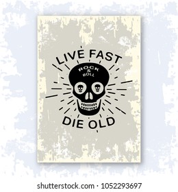 T-shirt print design. Rock and roll vintage stamp. Slogan - Live fast die old. Printing and badge, applique. Vector illustration.