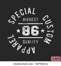 T-shirt print design. Special custom vintage circle stamp. Printing and badge applique label t-shirts, jeans, casual wear. Vector illustration.