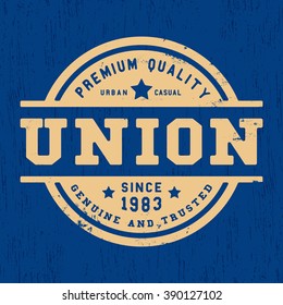 T-shirt print design. Union vintage stamp. Printing and badge applique label t-shirts, jeans, casual wear. Vector illustration.