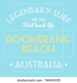 T-shirt print design vector. Surfing typography tshirt project. Legendary surf - Boomerang Beach, Australia.