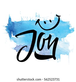 T-shirt printing joy. Vector calligraphy. Lettering illustration. Blue watercolor background