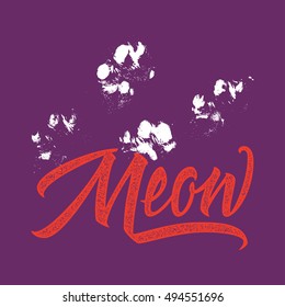 T-shirt printing  template. Meow. Hand drawn calligraphy