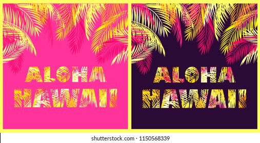 T-shirt prints variation with Aloha Hawaii lettering with yellow and pink palm leaves on dark background and hot pink background