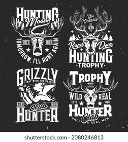 Tshirt prints with wild animals vector grizzly bear, moose and deer trophy. Hunter club mascots for apparel design. Isolated t shirt prints or monochrome emblems, retro labels with typography set