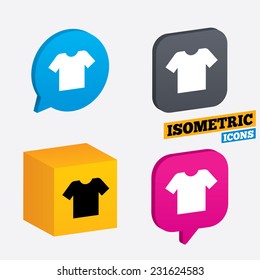 T-shirt sign icon. Clothes symbol. Isometric speech bubbles and cube. Rotated icons with edges. Vector