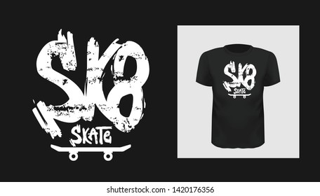 Tshirt sk8 slogan design. T shirt quote print with a phrase skate board. Vector template in modern lettering and calligraphy