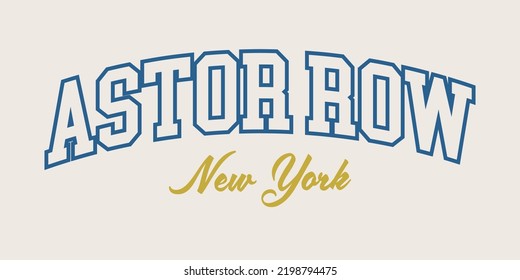 T-shirt stamp graphic, Sport wear typography emblem Astor Row, New York vintage tee print, athletic apparel design shirt graphic print