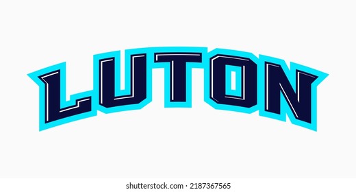 T-shirt Stamp Logo, UK Sport Wear Lettering Luton Tee Print, Athletic Apparel Design Shirt Graphic Print