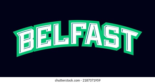 T-shirt Stamp Logo, UK Sport Wear Lettering Belfast Tee Print, Athletic Apparel Design Shirt Graphic Print