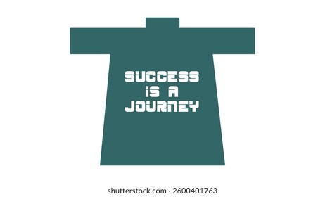 TShirt Success is a Journey Artworks