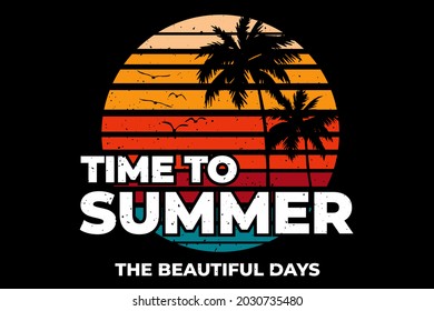 T-shirt summer time beautiful days beach