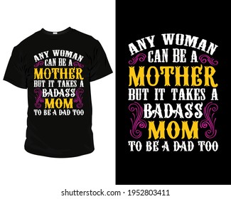 T-Shirt template vector for badass mom