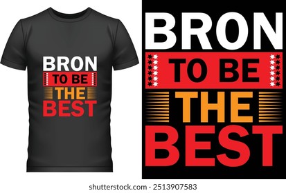 t-shirt text design template
t-shirt text design generator
T-shirt Design text ideas
t-shirt text design online
bron to be the best