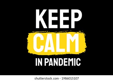 T-shirt Title keep calm in pandemic color white and yellow