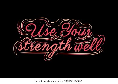 T-shirt Title Use your strength well color red and gray