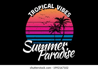 T-shirt tropical vibes summer paradise retro vintage style