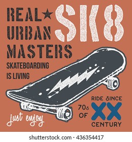 T-shirt typography design, skateboard printing graphics, typographic skateboarding vector illustration, Urban skaters graphic design for label or t-shirt print, Badge, Poster.