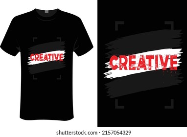 T-shirt vector design, creative  | royalty-free modern stylish Vector illustration for print tee shirt, packaging, poster, mug, tote bag, merchandise and other uses.Eps 10 editable file.

