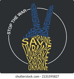 T-shirt vector design. Stop The War. Save Ukraine. We Stand With Ukraine.