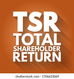TSR Total Shareholder Return - measure of the performance of different companies' stocks and shares over time, acronym text concept background
