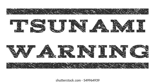 Tsunami Warning watermark stamp. Text tag between horizontal parallel lines with grunge design style. Rubber seal gray stamp with unclean texture. Vector ink imprint on a white background.