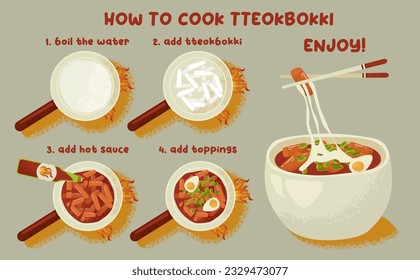 Tteokbokki recipe. Traditional asian street food cooking steps. Korean stir-fried rice cakes. Tteokbokki dishes spiced with hot chili paste or sauce. Flat vector illustration