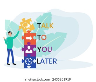 TTYL - Talk To You Later acronym. business concept background. vector illustration concept with keywords and icons. lettering illustration with icons for web banner, flyer