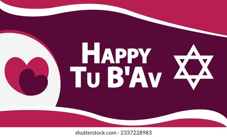 Tu B'Av vector banner design. Happy Tu B'Av modern graphic poster illustration. Geometric background with star of David symbol, heart shape and typography.