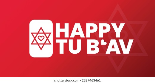 Tu B’Av or Tu Beav (Fifteenth of Av in Hebrew) Jewish holiday of love. Valentine's Day in Israel. Vector template, background, web, banner, flyer, sticker, social media post, suitable for sale.