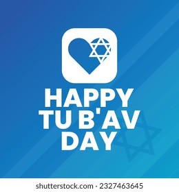 Tu B’Av or Tu Beav (Fifteenth of Av in Hebrew) Jewish holiday of love. Poster Valentine's Day in Israel. Vector template, background, web, banner, flyer, sticker, social media post, suitable for sale.