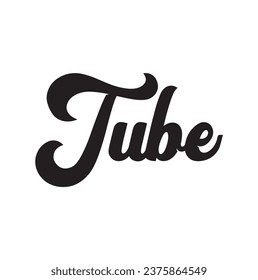 tube text on white background.