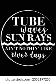 Tube waves sun rays ain't nothing like vector art design, eps file. design file for t-shirt. SVG, EPS cuttable design file