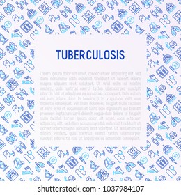 Tuberculosis concept with thin line icons: infection in lungs, x-ray image, dry cough, pain in chest and shoulders, Mantoux test, weight loss. Vector illustration for banner, web page, template.