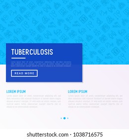 Tuberculosis concept with thin line icons: infection in lungs, x-ray image, dry cough, pain in chest and shoulders, Mantoux test, weight loss. Vector illustration for banner, web page, template.