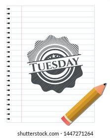 Tuesday emblem with pencil effect. Vector Illustration. Detailed.