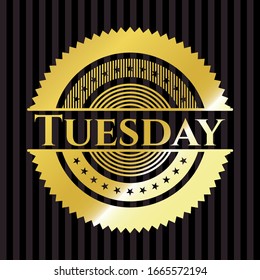 Tuesday gold shiny emblem. Vector Illustration. Detailed.