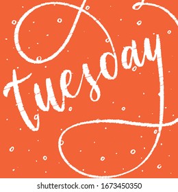 Tuesday Slogan Images, Stock Photos & Vectors | Shutterstock