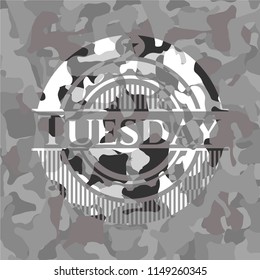 Tuesday on grey camo texture