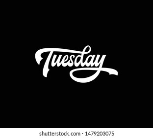 Tuesday. quote lettering with motivating message - Vector