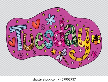 Tuesday text. Decorative style.