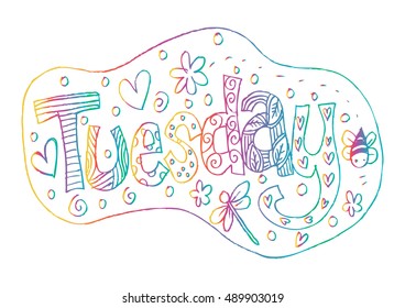 Tuesday text. Decorative style.