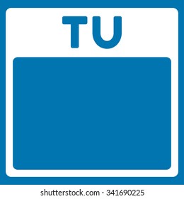 Tuesday vector icon. Style is flat symbol, white color, rounded angles, blue background.