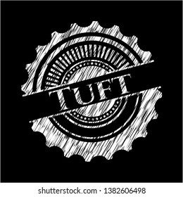 Tuft written on a blackboard. Vector Illustration. Detailed.