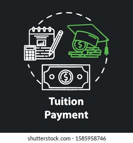 Tuition payment chalk concept icon. Education cost. Financial grant. Knowledge investment. Counting college savings fund idea. Vector isolated chalkboard illustration