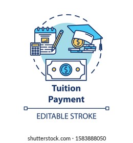 Tuition payment concept icon. Education cost. Financial grant. Knowledge investment. Counting college savings fund idea thin line illustration. Vector isolated outline drawing. Editable stroke