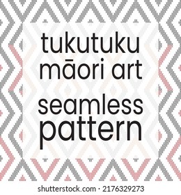 Tukutuku Maori Art Seamless Pattern